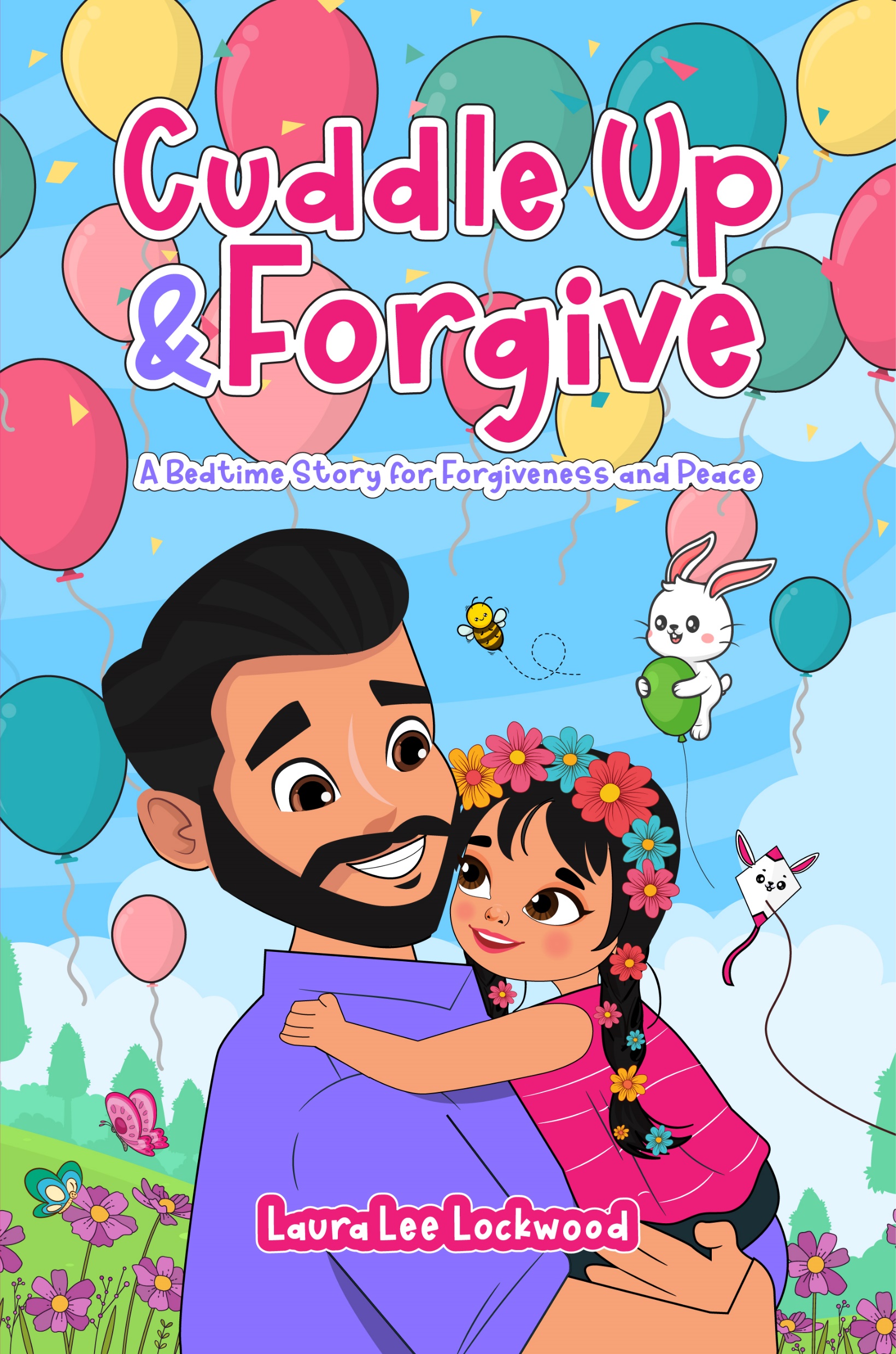 Cuddle Up & Forgive (Cuddle Up with Laura)